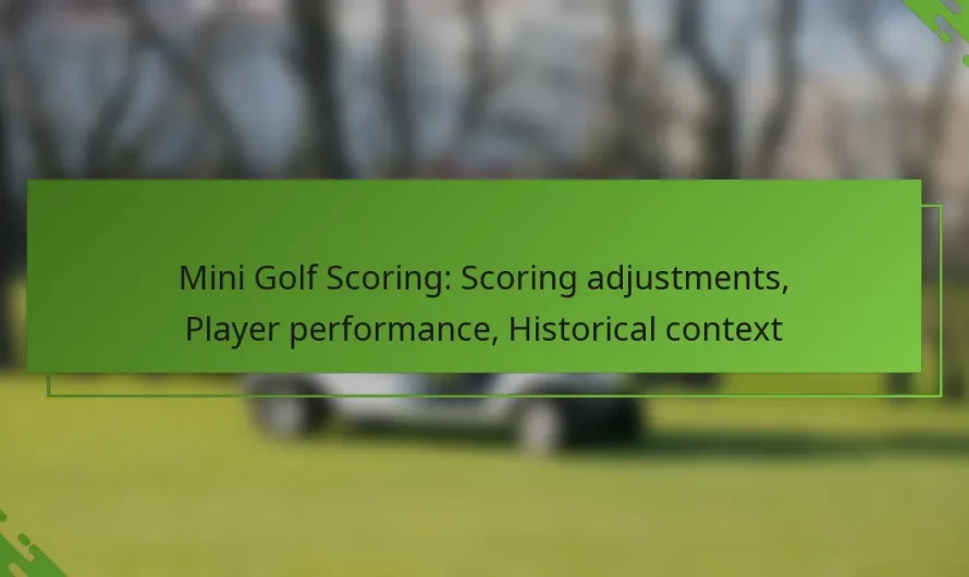 Mini golfa punktu sistēma: Punktu pielāgojumi, Spēlētāju sniegums, Vēsturiskais konteksts
