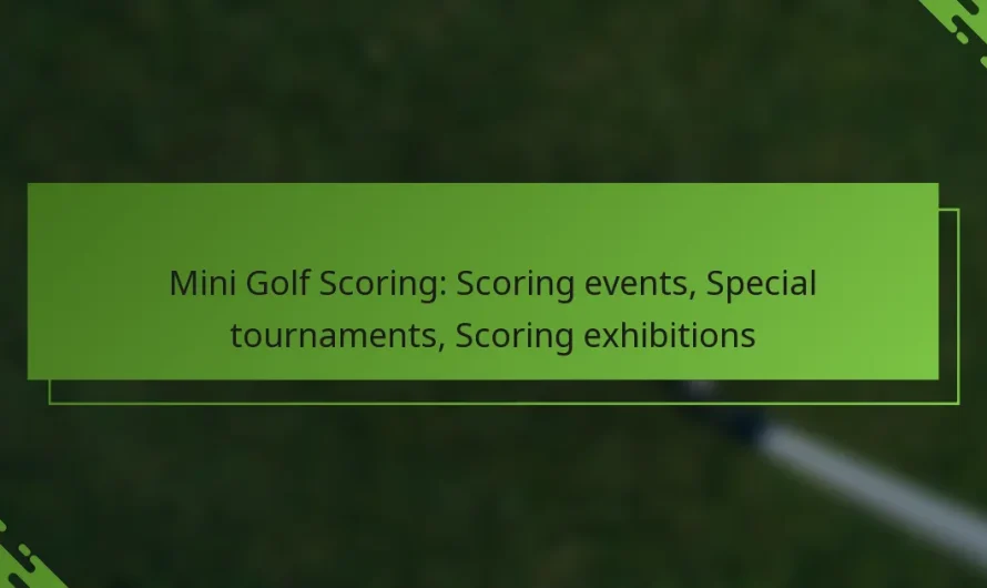 Mini golfa punktu sistēma: Punktu notikumi, Īpaši turnīri, Punktu izstādes