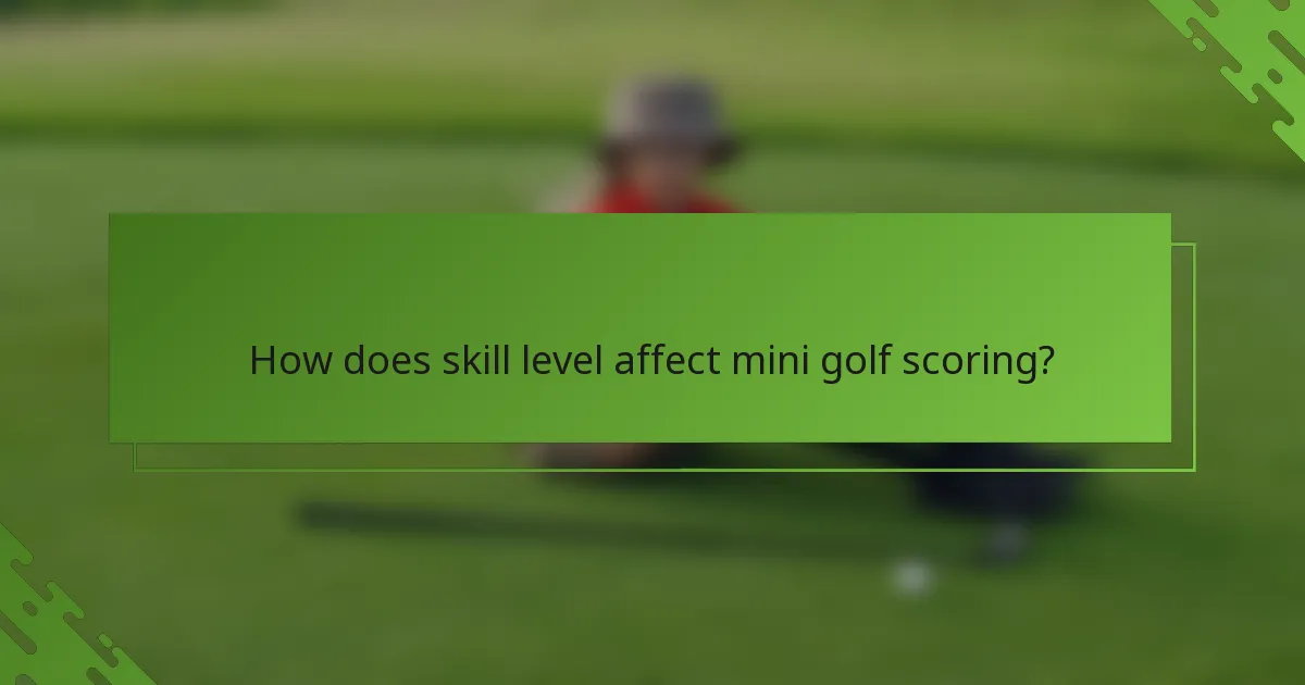 Kā prasmju līmenis ietekmē mini golfa punktu skaitīšanu?